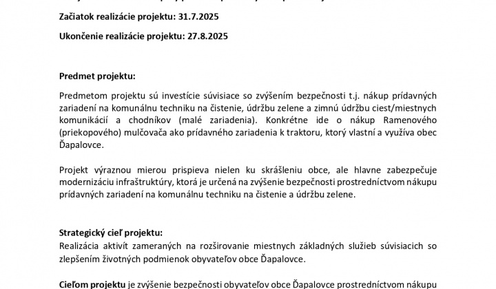 1. fotografia fotogalérie Projekty / Zefektívnenie systému starostlivosti o verejné priestranstvá v obci Ďapalovce - foto