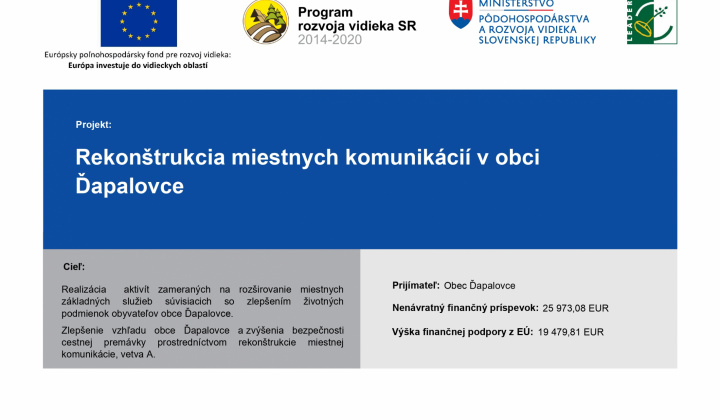 Fotka - Rekonštrukcia miestnych komunikácií v obci Ďapalovce - vetva A